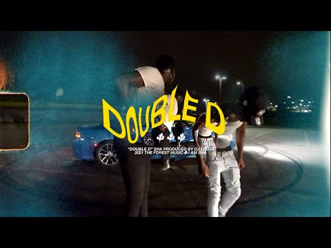 DOUBLE D - SHA (official video)