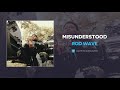 Rod Wave Misunderstood AUDIO