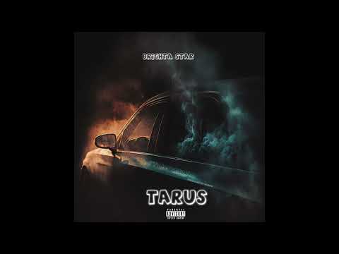 Brighta Star - Tarus (Shadow Bellow Riddim )