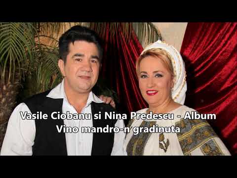 Vasile Ciobanu si Nina Predescu Album - Vino mandro-n gradinuta