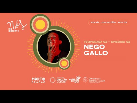 Nós no Batente - T02EP02 - Nego Gallo (com audiodescrição)