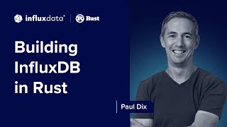 Building 3 InfluxDB in Rust