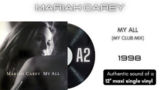 Mariah Carey - My All (My Club Mix) [12'' maxi single]