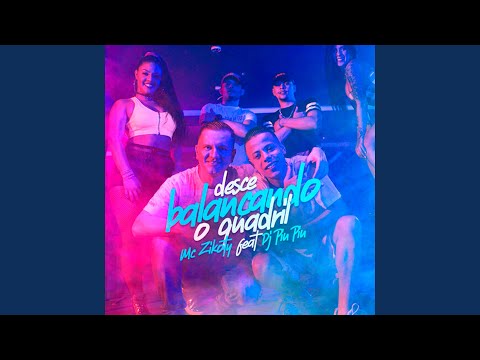 Desce Balançando o Quadril (feat. DJ Piu Piu)