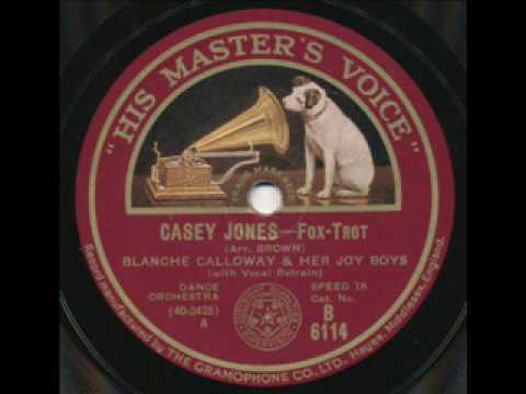 Blanche Calloway and Her Joy Boys, Casey Jones. 1931