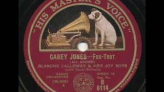 Blanche Calloway and Her Joy Boys, Casey Jones. 1931