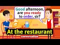 At The Restaurant Ordering Food English Conversation Practice Improve Speaking Skills