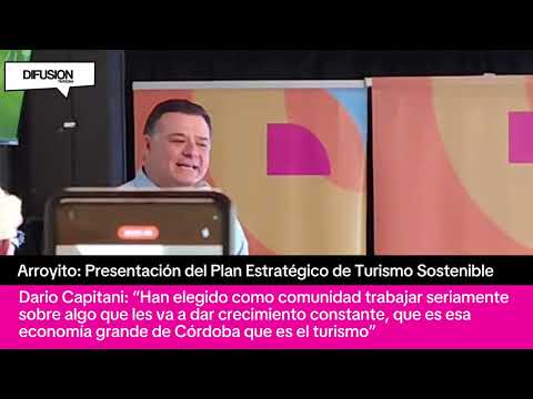 #Arroyito Presentación del Plan Estratégico de Turismo Sostenible