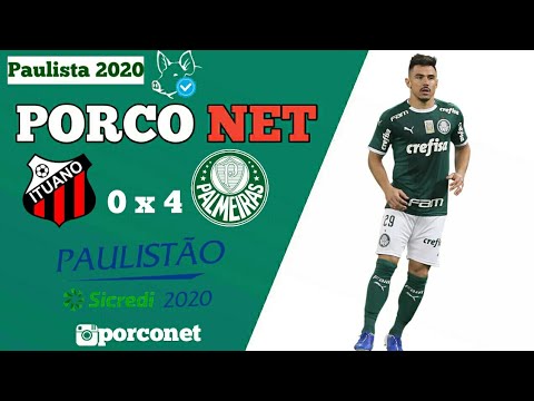 ITUANO 0 X 4 PALMEIRAS | CAMPEONATO PAULISTA 2020