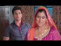 Lucky करता है Komal को मनाने की कोशिश Badho Bahu Full Ep 378
