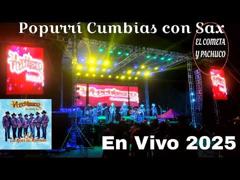 Popurrí Cumbias con Sax Hechizero De Linares Oficial "El Cometa y Pachuco" #LosReyesdelHuapango