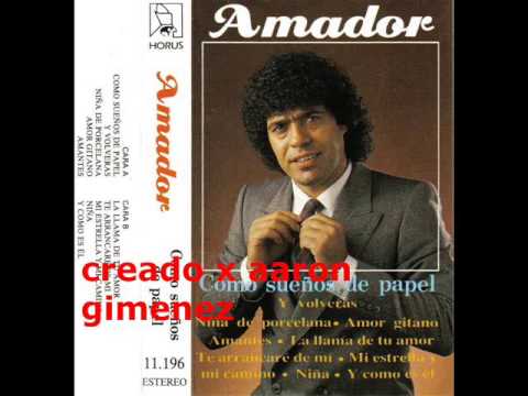 amador - te arrancare de mi