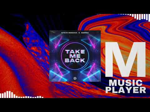 Steve Modana & Zombic - Take Me Back