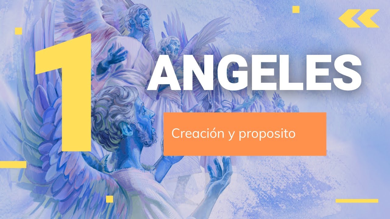 Ángeles  creación y propósito