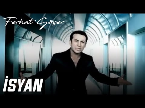 Isyan - Ferhat Gocer
