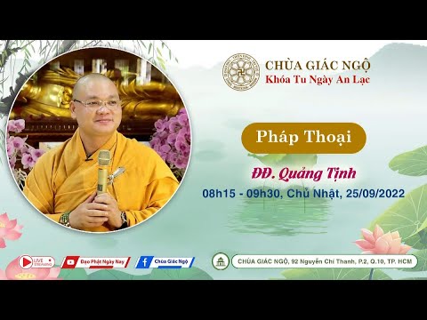 Quán niệm lời Phật dạy để tăng trưởng tâm tinh tấn - ĐĐ. Thích Quảng Tịnh