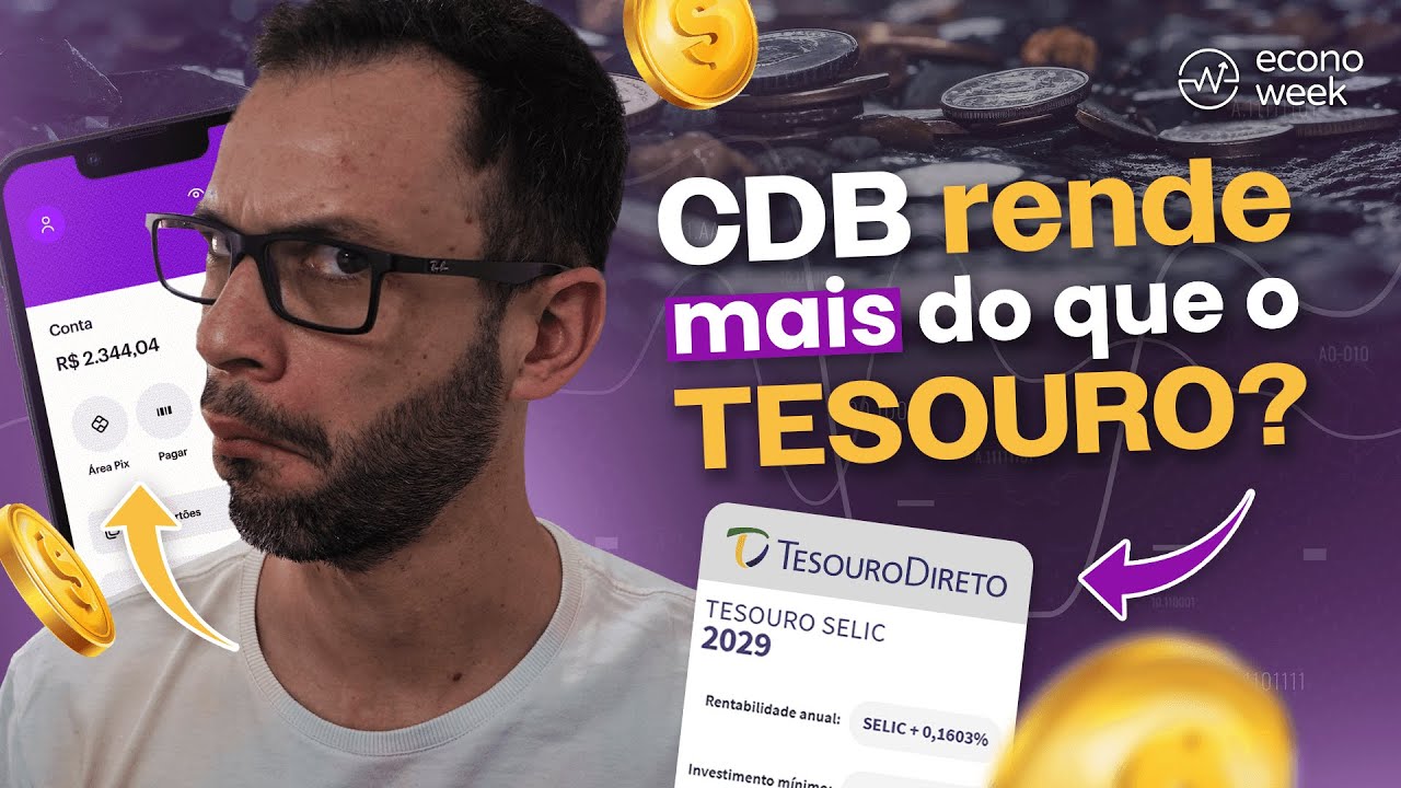 CDB ou TESOURO DIRETO SELIC? Qual o melhor? Quanto rende? É seguro?