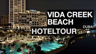 VIDA Creek Beach Dubai - Hoteltour