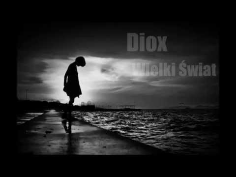 Diox - Wielki Świat ( Albert BLeND )