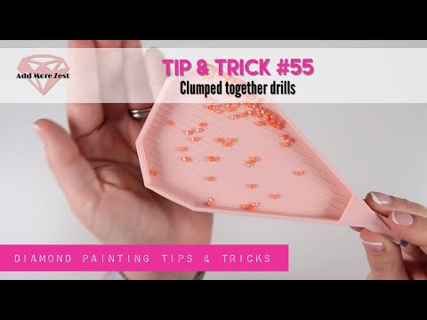 Diamond Painting Tips & Tricks | #55 Clumped Drills