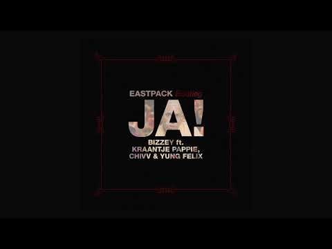 Bizzey - JA! ft Kraantje Pappie, Chivv & Yung Felix (EASTPACK Bootleg)