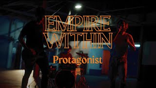 Empire Within - PROTAGONIST