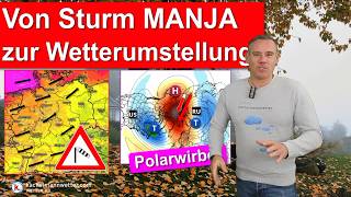 Wetterlage dreht komplett - Sturm Manja, dann Umstellung, Polarwirbel ungewöhnli