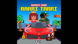 Ghost God - Rarri Tarri