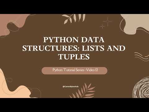 Python Tutorial Series Video 12 Python Data Structures Lists And Tuples