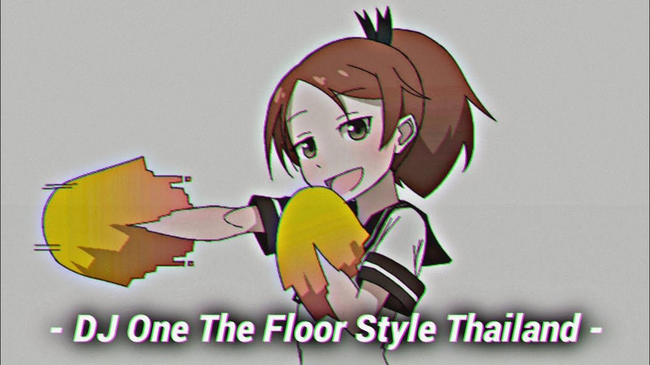 DJ One The Floor Style Thailand Viral Terbaru [ Speed up ] [ @BASREMIXVVIP ]