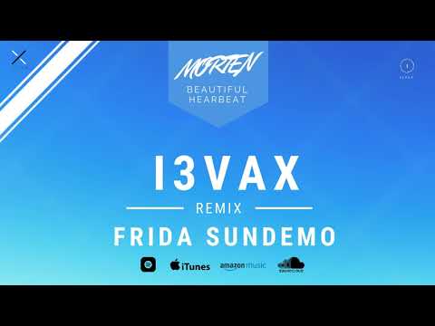 MORTEN - Beautiful Heartbeat (I3vax Remix)