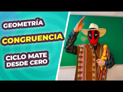 CONGRUENCIA DE TRIÁNGULOS - GEOMETRÍA - CICLO MATE DESDE CERO