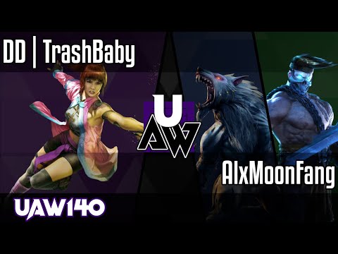 UAW140 - DD | TrashBaby vs. AlxMoonFang [Match 1/16 - Winners Round 1]