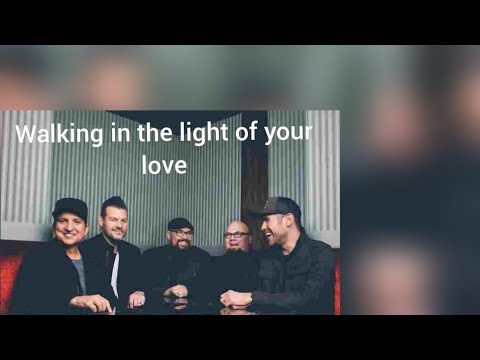 Walking In The Light Of Your Love
