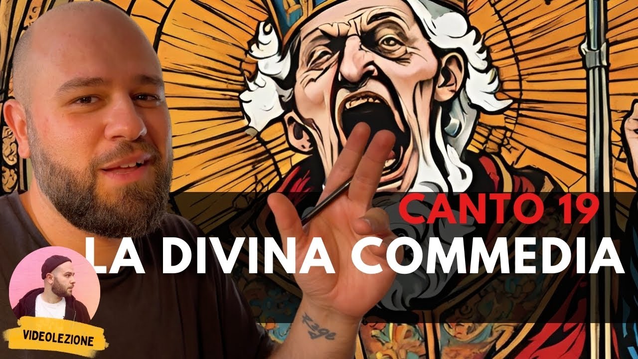 Dante - DIVINA COMMEDIA - Canto 19 INFERNO (riassunto e spiegazione)