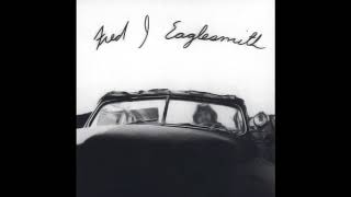 Fred Eaglesmith "The Highway Callin' "