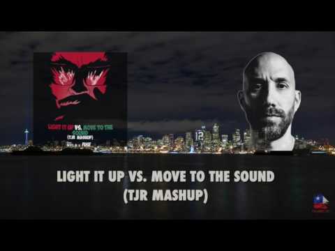 Light It Up vs. Move To The Sound (TJR Mashup)