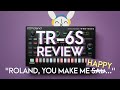 Roland TR-6S - a very honest review | Best Shortcuts + Everything you need to know