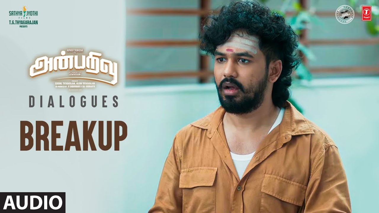 Breakup Dialogue | Anbarivu | Hiphop Tamizha | Aswin Raam | Tamil Dialogue