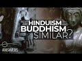 How Are Hinduism and Buddhism Similar?