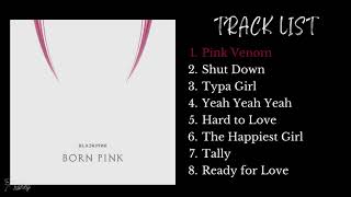 Download lagu [Full Album] B L A C K P I N K (블랙핑크) - BORN P I N K mp3