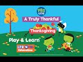 A Truly Thankful Play Learn LPB Education 2022