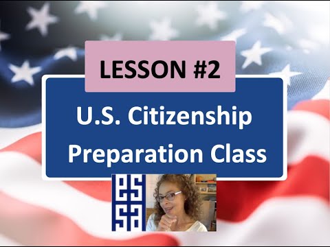 100 CIVICS QS. (2008 VERSION) - Lesson 2 U.S Citizenship Preparation Class