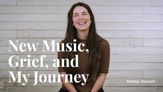 New Music, Grief, and My Journey