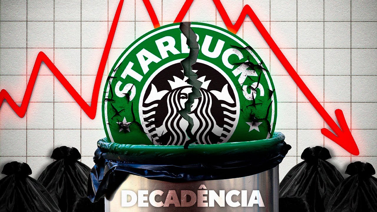 A ASCENSÃO E QUEDA DA STARBUCKS