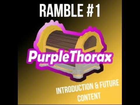 Ramble #1 - Introduction & Future Content