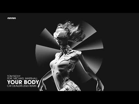 Cat Dealers - YOUR BODY (2023 Remix)