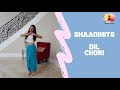 ShaadiHits Sunrise Dance Dil Chori