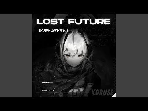 LOST FUTURE