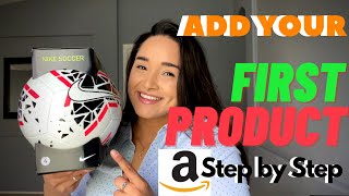 How To Upload Products on Amazon Seller Central (Step By Step)